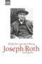 Wilhelm von Sternburg: Joseph Roth, Buch