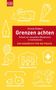 Grenzen achten, Buch, Buch