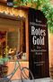 Tom Hillenbrand: Rotes Gold, Buch, Buch