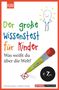 Ansbert Kneip: Der große Wissenstest für Kinder, Buch