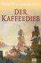 Tom Hillenbrand: Der Kaffeedieb, Buch