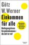Götz W. Werner: Einkommen für alle, Buch