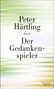 Peter Härtling: Der Gedankenspieler, Buch