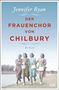 Jennifer Ryan: Der Frauenchor von Chilbury, Buch