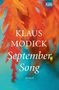 Klaus Modick: September Song, Buch, Buch