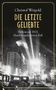 Christof Weigold: Die letzte Geliebte, Buch