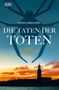 Roman Voosen: Die Taten der Toten, Buch