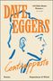 „Ich liebe diesen Roman.“ – Lily King. Der Name „Dave Eggers“ und „Contrapposto“ sind prominent hervorgehoben. Illustration eines Profils in Blau., Buch