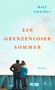Ralf Günther: Ein grenzenloser Sommer, Buch