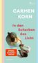 Carmen Korn: In den Scherben das Licht, Buch