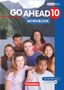 : Go Ahead 10. Jahrgangsstufe. Workbook mit CD. Ausgabe für sechsstufige Realschulen in Bayern, Buch