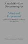 Arnold Gehlen: Moral und Hypermoral, Buch