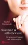 Bärbel Wardetzki: Souverän und selbstbewusst, Buch, Buch