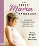 Vivian Weigert: Das große Mama-Handbuch, Buch