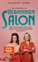 Kareen Dannhauer: Willkommen im Hebammensalon, Buch