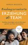 Marga Bielesch: Bindungsorientierte Erziehung als Team, Buch