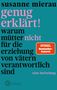 "susanne mierau: warum ich mit männern nicht mehr über erziehung spreche - eine befreiung." KÖSEL Logo, orange Box: "SPIEGEL Bestseller-Autorin"., Buch