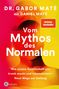 Gabor Maté: Vom Mythos des Normalen, Buch