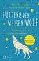 Ronald Schweppe: Füttere den weißen Wolf, Buch