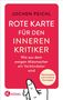 Jochen Peichl: Rote Karte für den inneren Kritiker, Buch