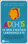 Dr. med. Astrid Neuy-Lobkowicz, PD Dr. med. Daniel Schöttle; AD(H)S in der zweiten Lebenshälfte. Bunte Gesichtsprofile, Kösel-Logo.
