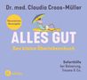 "Dr. med. Claudia Croos-Müller, ALLES GUT, Das kleine Überlebensbuch. Illustration: Entspanntes Schaf mit Regenschirm.", Buch