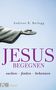 Andreas R. Batlogg: Jesus begegnen, Buch