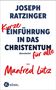 Joseph Ratzinger: Kurze Einführung in das Christentum, Buch