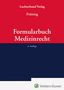 Formularbuch Medizinrecht, Buch