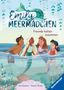 "Emily Meermädchen: Freunde halten zusammen." Vier Meerjungfrauen lächeln im Wasser, umgeben von Pflanzen., Buch