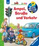 Peter Nieländer: Wieso? Weshalb? Warum? junior. Ampel, Straße und Verkehr, Buch