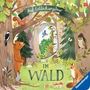 Laura Garnerburt: Auf Entdeckungstour: Im Wald - Ravensburger Sachwissen für Kinder ab 2 Jahren. Spielbuch mit 3D-Effekt, Klappen und Gucklöcher, Buch