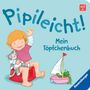 „Pipileicht! Mein Töpfchenbuch“ Illustration: Kind winkt auf einem Töpfchen, neben ihm ein Spielboot., Buch