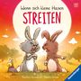 „Wenn sich kleine Hasen streiten“. Zwei Hasen streiten, ein grauer und ein brauner, mit einer Schnecke daneben., Buch
