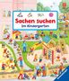 Susanne Gernhäuser: Sachen suchen: Im Kindergarten, Buch, Buch