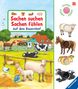 Frauke Nahrgang: Sachen suchen, Sachen fühlen: Auf dem Bauernhof, Buch