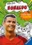 Simon Mugford: Fußball-Stars - Alles über Ronaldo. Vom Fußball-Talent zum Megastar (Erstlesebuch ab 7 Jahren), Fußball-Geschenke für Jungs und Mädchen, Buch