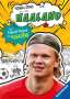 Simon Mugford: Fußball-Stars - Haaland. Vom Fußball-Talent zum Megastar (Erstlesebuch ab 7 Jahren), Buch