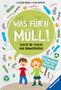 Clive Gifford: Was für'n Müll! Schritt für Schritt zum Umwelthelden. Dein Handbuch gegen den Klimawandel, Buch