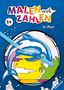 Malen nach Zahlen ab 7 Jahren: Im Meer, Buch