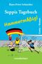 Hans-Peter Schneider: Seppis Tagebuch - Hammermäßig!, Buch