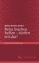 Bettina Schöne-Seifert: Beim Sterben helfen - dürfen wir das?, Buch, Buch