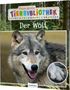 Christian Havard: Meine große Tierbibliothek: Der Wolf, Buch