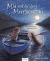 Briony May Smith: Mia und die kleine Meerjungfrau, Buch, Buch