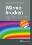 Michael Pils: Wärmebrücken - mit E-Book, 1 Buch und 1 Diverse