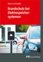 Marco Schmöller: Brandschutz bei Elektrospeichersystemen, Buch