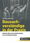 Titel: "Bausachverständige in der Praxis". Illustration von Menschen in Schutzkleidung, die eine Baustelle begutachten., Buch