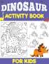 Laura Bidden: Dinosaurs Activity Book for Kids, Buch