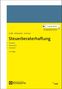„Steuerberaterhaftung“ in Gelb und Blau. Autoren: Gräfe, Wollweber, Schmeer. Themen: Zivilrecht, Steuerrecht, Strafrecht. 9. Auflage.
