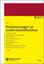 Jürgen Pradl: Pensionszusagen an GmbH-Geschäftsführer, Buch,Div.